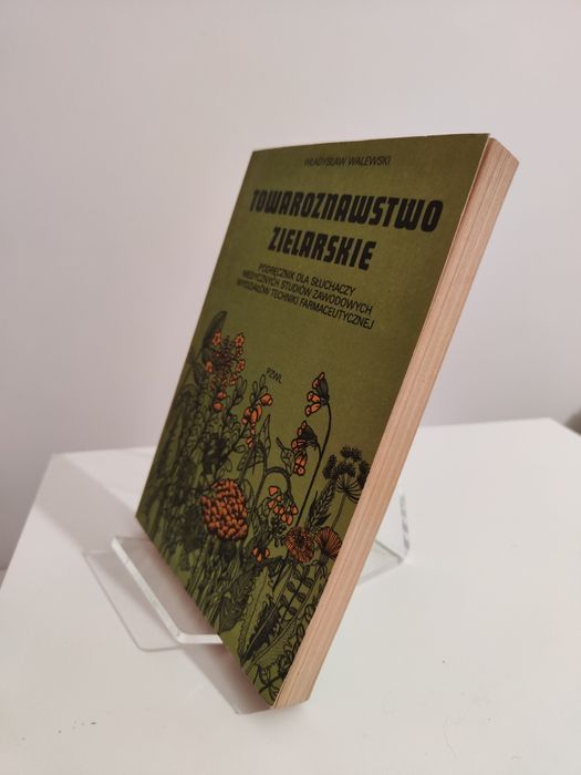 Towaroznawstwo zielarskie - Władysław Walewski