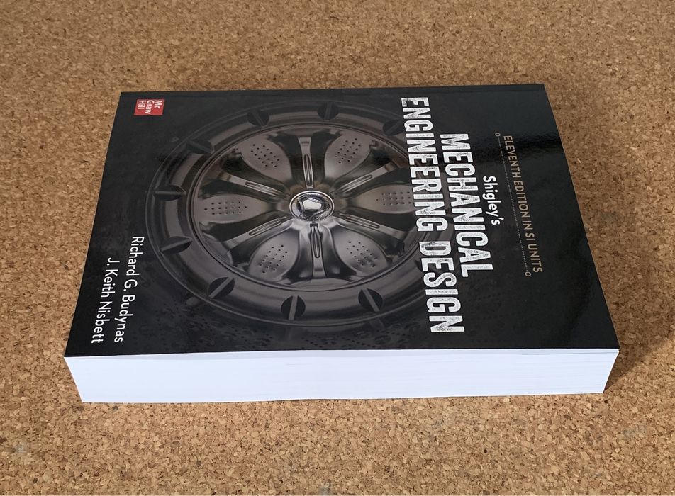 Shigley’s Mechanical Engineering Design