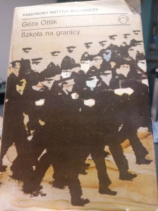 "Szkoła na granicy" Geza Ottlik