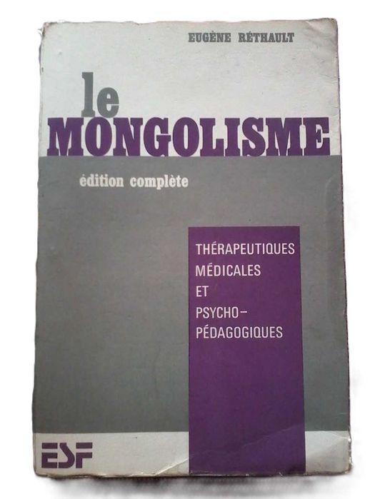 Le Mongolisme, de Eugène Réthault