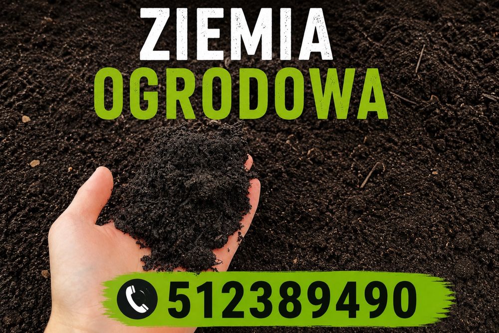 Ziemia ogrodowa PREMIUM z obornikiem, ogród, warzywa, trawnik, transport