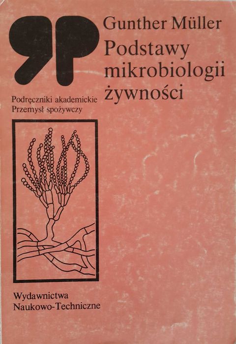 Podstawy mikrobiologii żywności, Gunther Muller