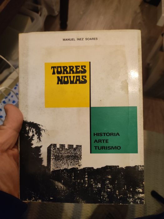 Torres Novas - História Arte Turismo, Manuel Inês Soares