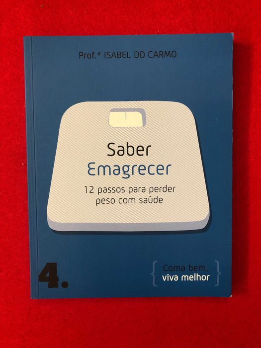 Saber emagrecer - Prof. Isabel do Carmo