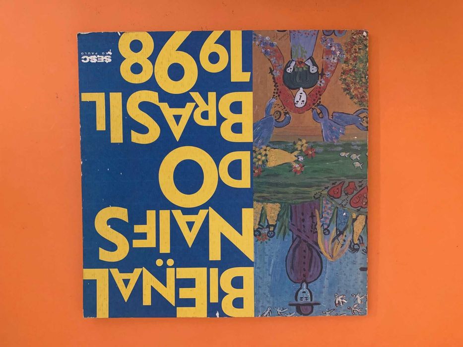 Bienal Naifs do Brasil 1998 - SESC São Paulo