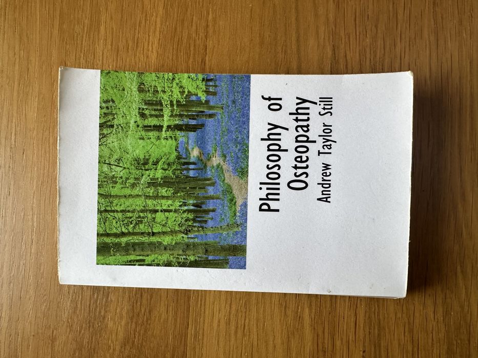 Philosophy of Osteopathy by Andrew Stil