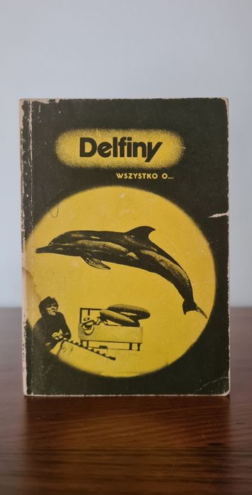 Delfiny - Wszystko o...