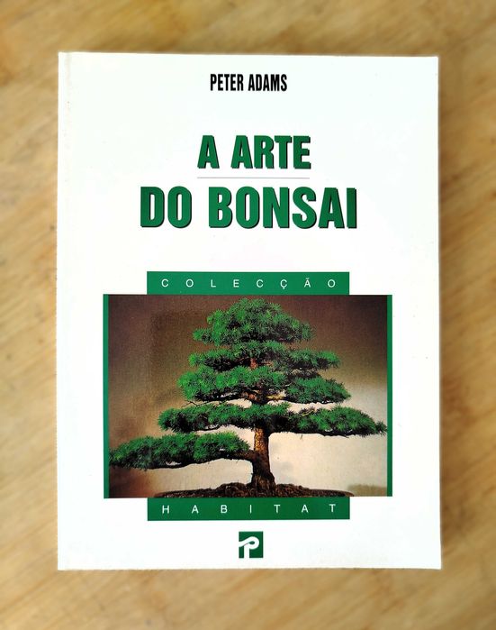A Arte do Bonsai - Portes Gratis