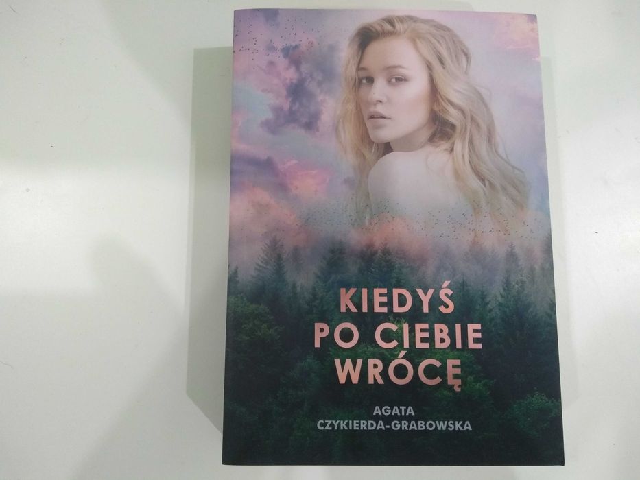 Dobra książka - Kiedyś po ciebie wrócę A. Czykierda-Grabowska (PH)