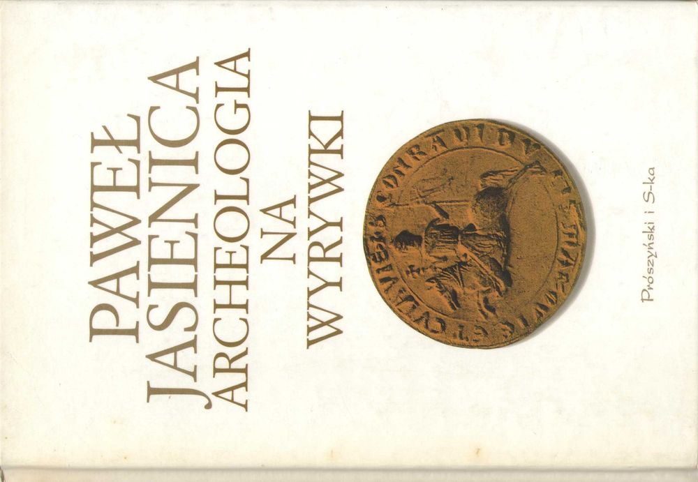 Archeologia Na Wyrywki   Jasienica