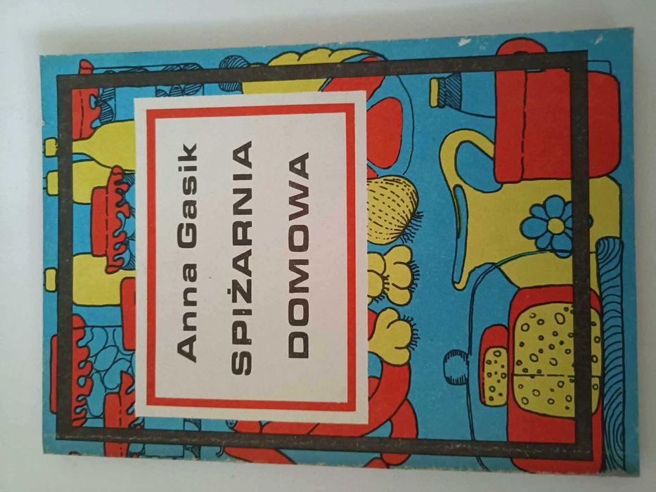 Spiżarnia domowa Anna Gasik