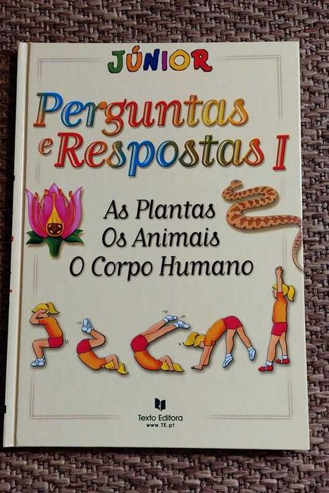 Perguntas e Respostas I - As Plantas, Os Animais, O Corpo Humano