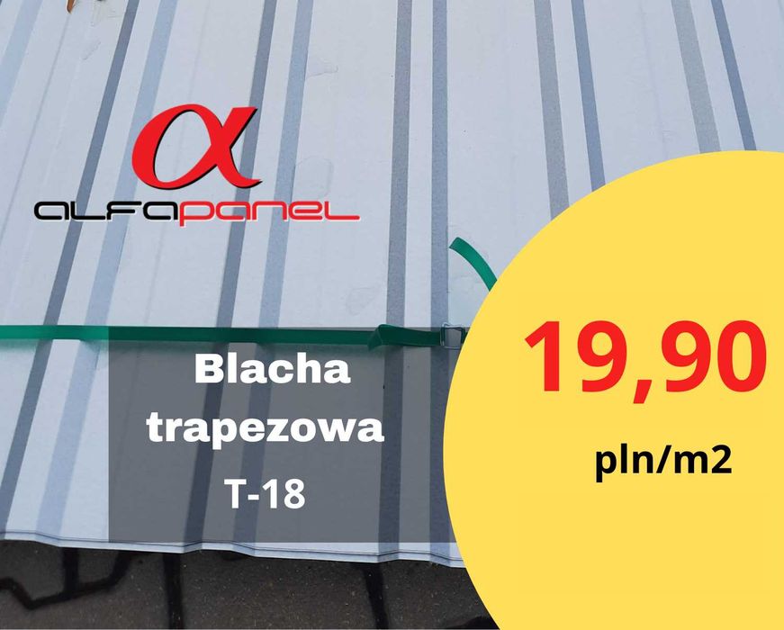 Blacha trapezowa dachowa i elewacyjna T18, ocynk Świebodzin
