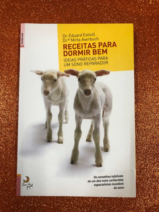 Receitas para dormir bem - Dr. Eduard Estivill, Dr.ª Mirta Averbuch