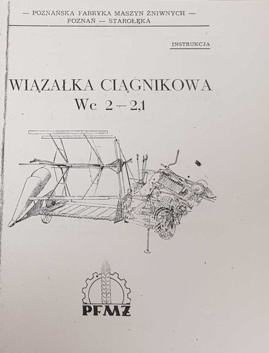 Wiązałka ciągnikowa Wc2-2,1 PFMŻ Instrukcja obsługi