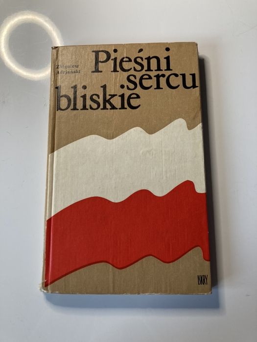 Książka „Pieśni bliskie sercu” Zbigniew Adrjański