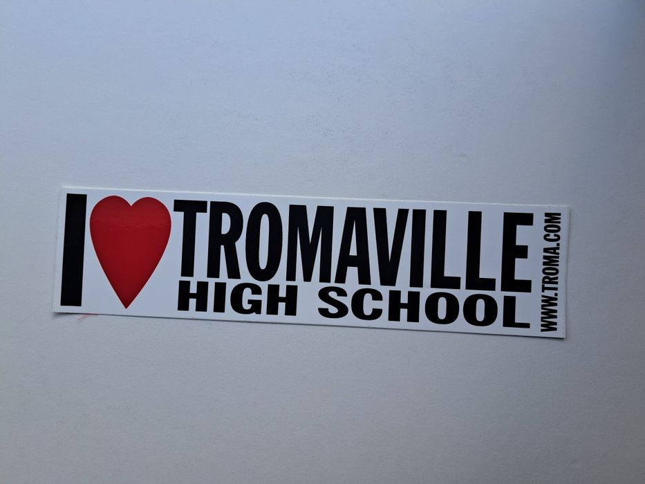 TROMA I Love Tromaville High School Class of Nuke 'Em High sticker