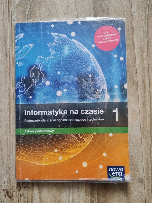 Informatyka na czasie klasa 1 nowa era