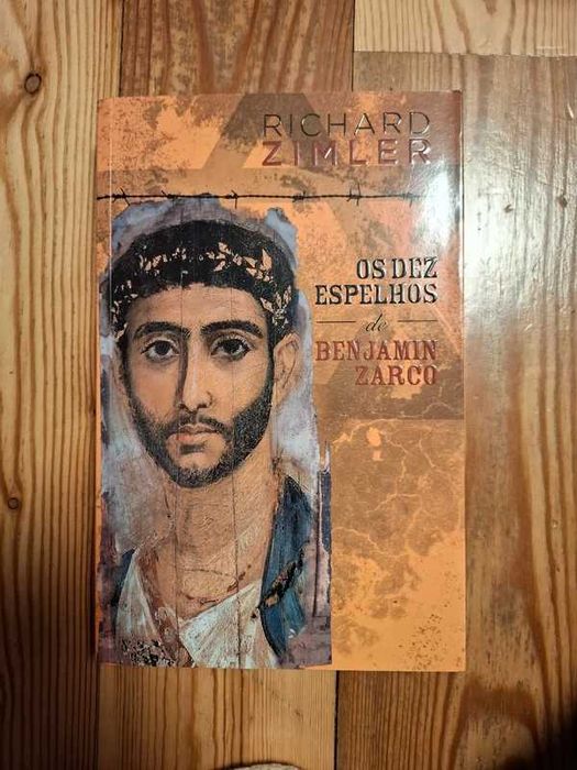 Os dez espelhos de Benjamin Zarco - Richard Zimler