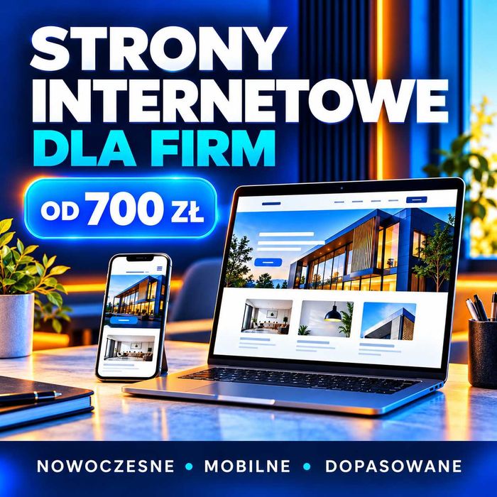 Tworzenie stron internetowych dla firm od 700 zł