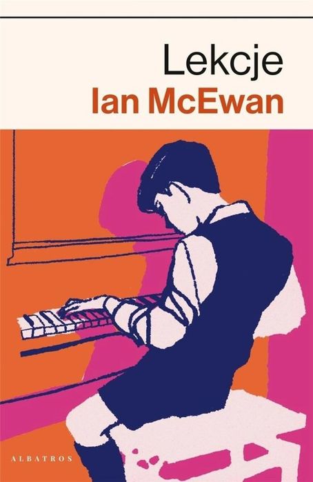 Lekcje Albatros Ian McEwan Rok wydania: 2023, oprawa: twarda