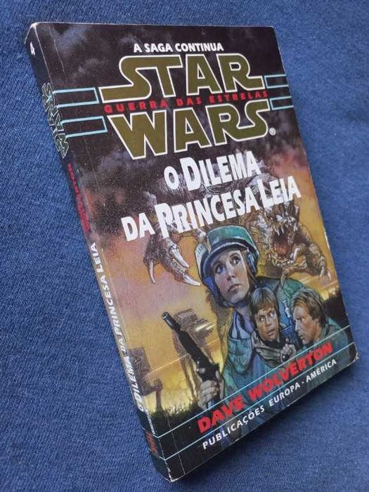 Star Wars - O Dilema da Princesa Leia - Dave Wolverton