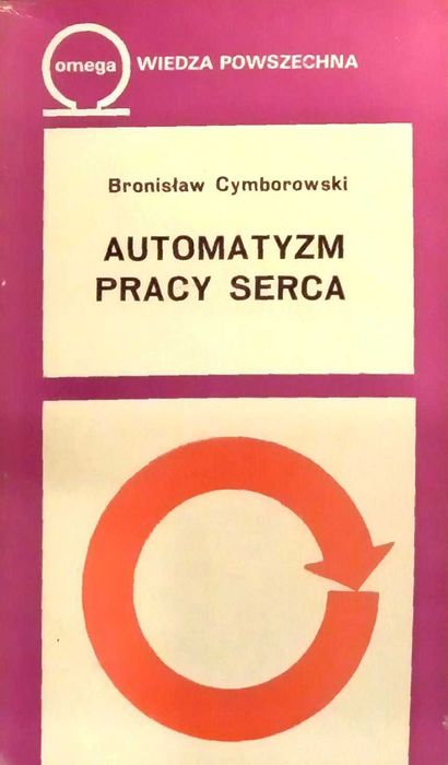 438 Bronisław Cymborski Automatyzm pracy serca (P) (39)