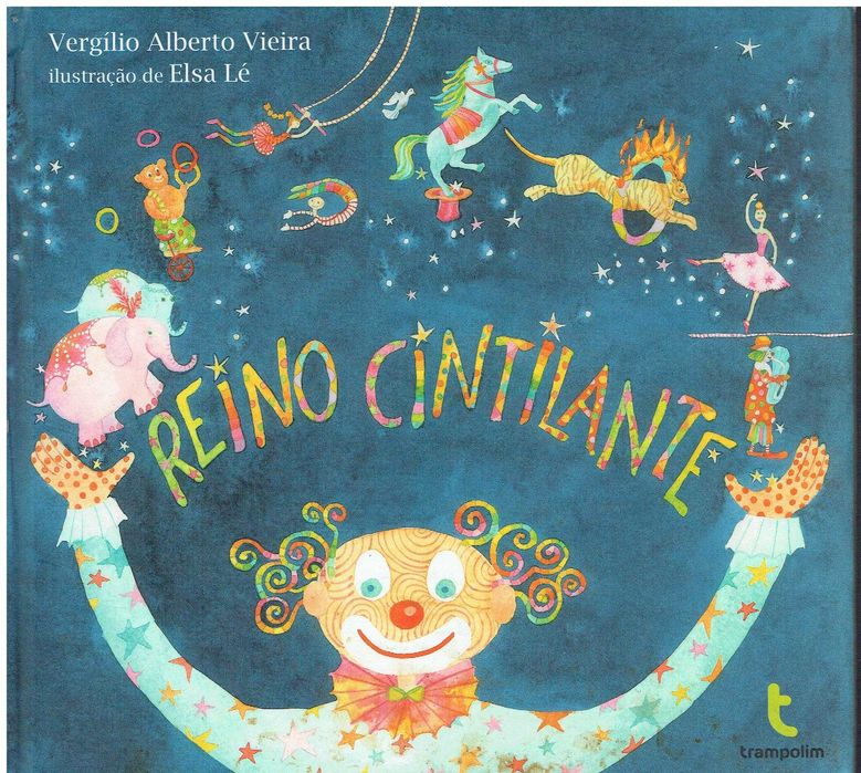 7518

O Reino Cintilante
de Elsa Lé e Vergílio Alberto Vieira