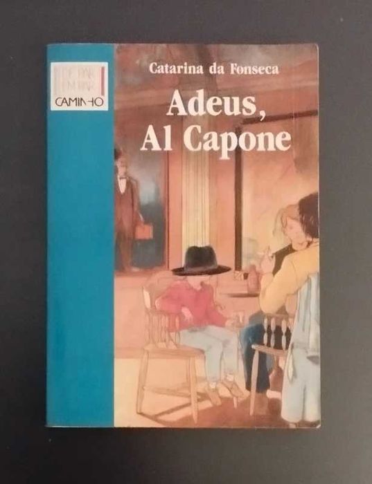 Adeus, Al Capone (Publicado em 1990)
