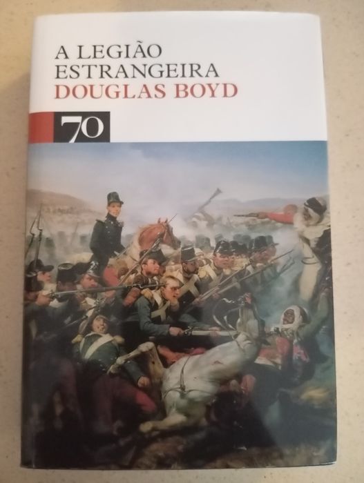 Livro A legião estrangeira Douglas Boyd
