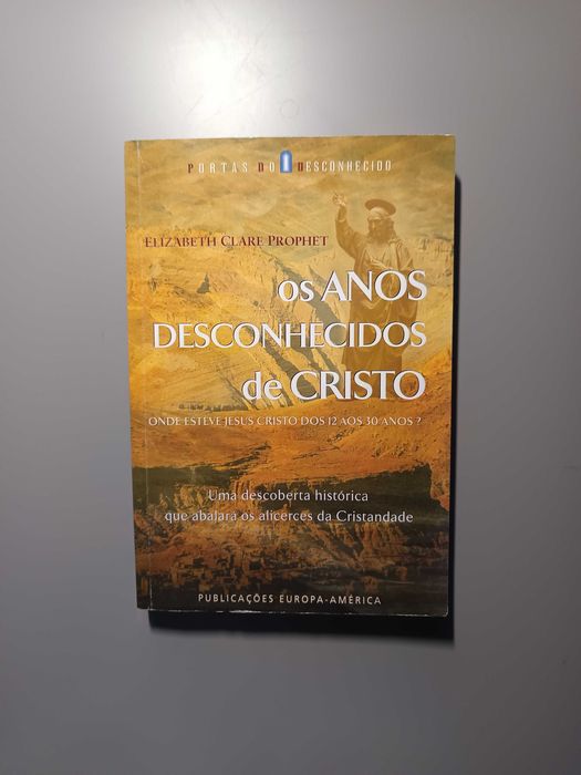 Os Anos Desconhecidos de Cristo – Elizabeth Clare Prophet