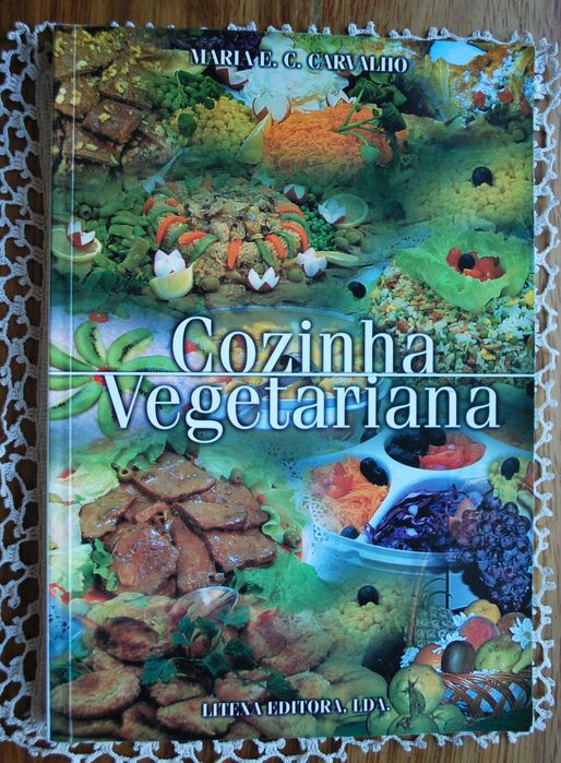 Cozinha Vegetariana de Maria E. C. Carvalho