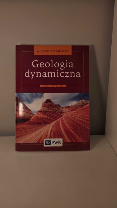 Geologia Dynamiczna Włodzimierz Mizerski