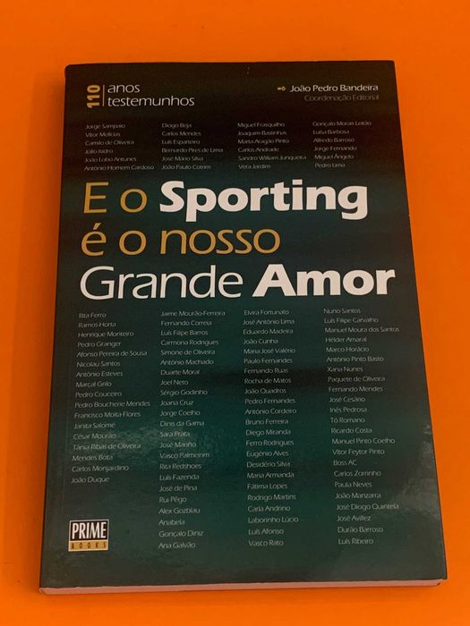 E o Sporting é o nosso grande amor - João Pedro Bandeira