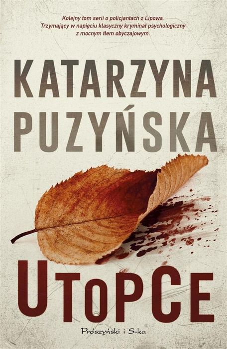 Utopce Prószyński i S-ka Katarzyna Puzyńska Rok wydania: 2023,