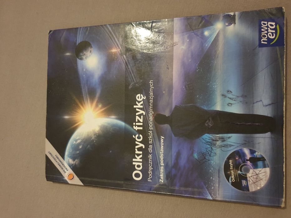 Odkryć fizykę. Podręcznik dla szkół ponadgimnazjalnych.