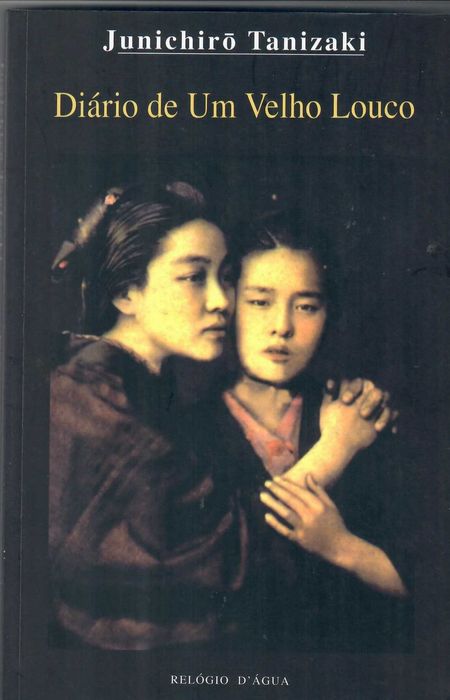 JUNICHIRÓ TANIZAKI «ELOGIO DA SOMBRA» Japão, Uma Cultura Ancestral