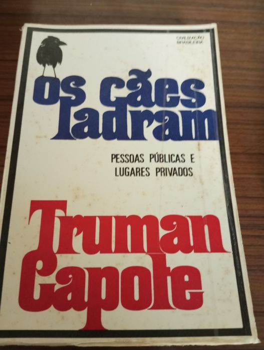 Truman Capote - Os cães ladram