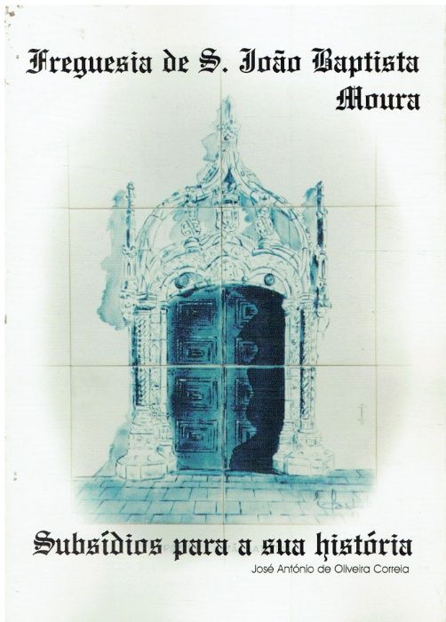 10583 Livros sobre Reguengos de Monsaraz/ Portel/ Moura