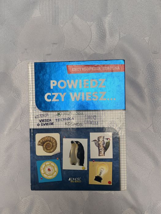 Powiedz czy wiesz encyklopedia ksiazka dla dzieci prezent dla dzieci