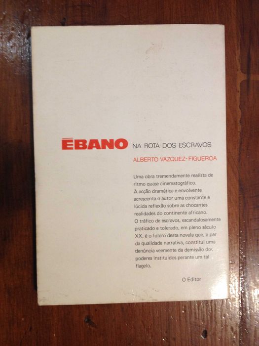 Alberto Vasquez-Figueroa - Ébano, na rota dos escravos