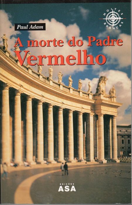 "A morte do Padre Vermelho" de Paul Adam