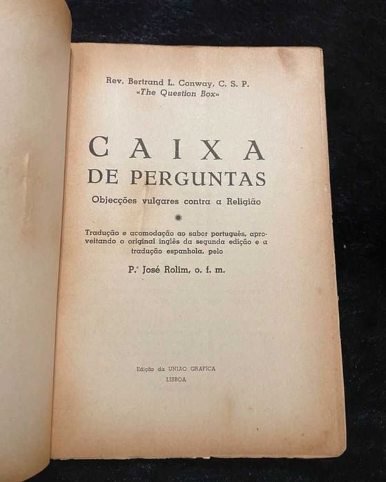 Bertrand L. Conway – Caixa de Perguntas, Objecções vulgares contra a Religião, União Gráfica 1961