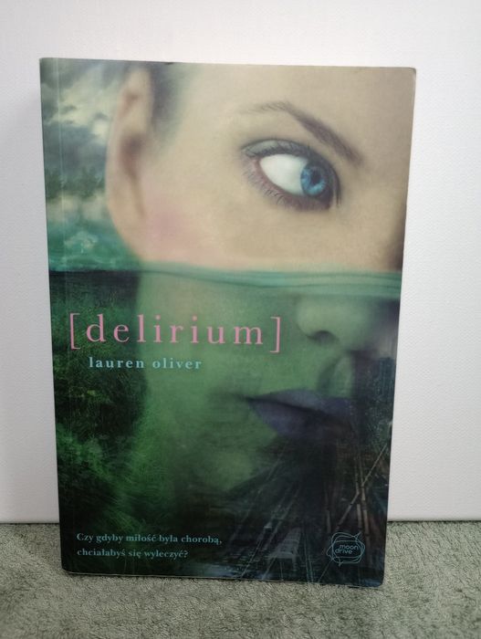 Delirium. Lauren Oliver