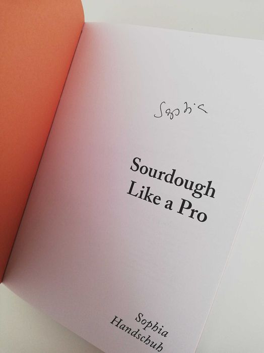 Sourdough Like A Pro, de Sophia Handschuh
