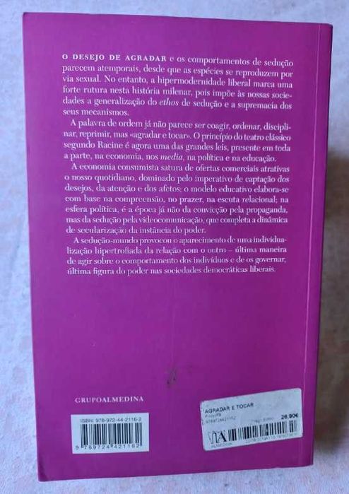 Agradar e Tocar; Ensaio sobre Sociedade da Sedução - Gilles Lipovetsky