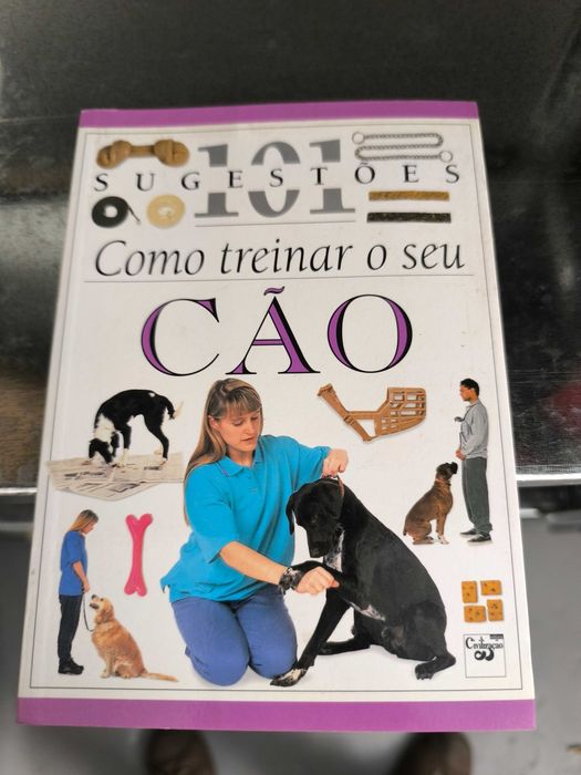 101 Sugestões – Como Treinar o Seu Cão