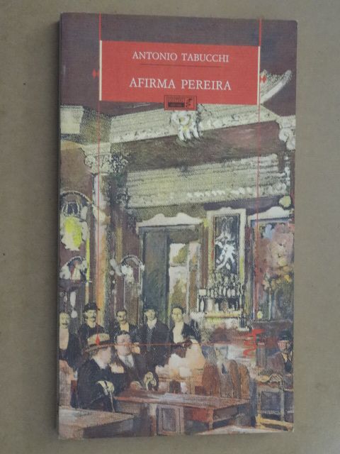 Pereira Declares by Antonio Tabucchi