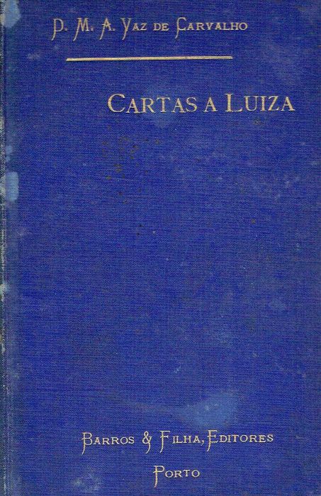 12642

Letters to Luiza
Maria Amália Vaz de Carvalho