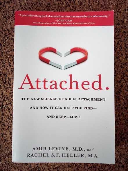 Attached: The New Science of Adult Attachment
